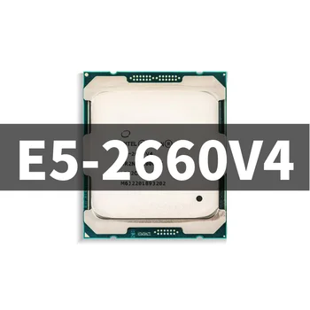 Xeon E5 2660V4 2,0 ГГц 14-ядерный 35-мегабайтный смарт-кэш E5 2660 V4 FCLGA2011-3 105 Вт