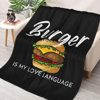 Плед Burger Is My Love Language с 3D принтом, декоративное одеяло для спальни, детское рождественский подарок для взрослых