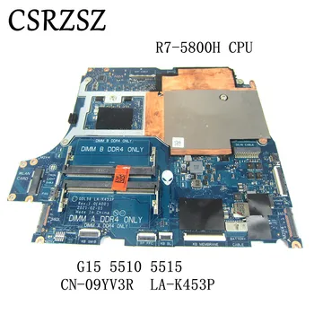 Для Dell G15 5510 5515 материнская плата ноутбука R7-5800H процессор 9YV3R 09YV3R CN-09YV3R LA-K453P DDR4 протестирована